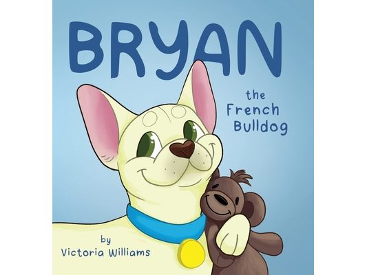 Bryan the French Bulldog