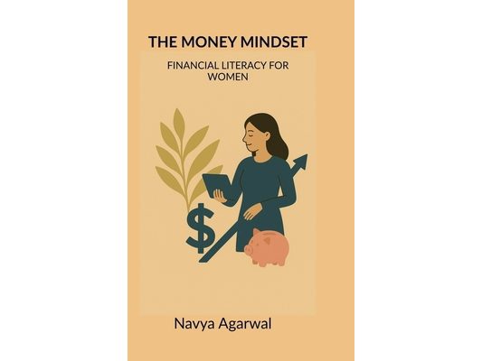 The Money Mindset: Financial Literacy for Women