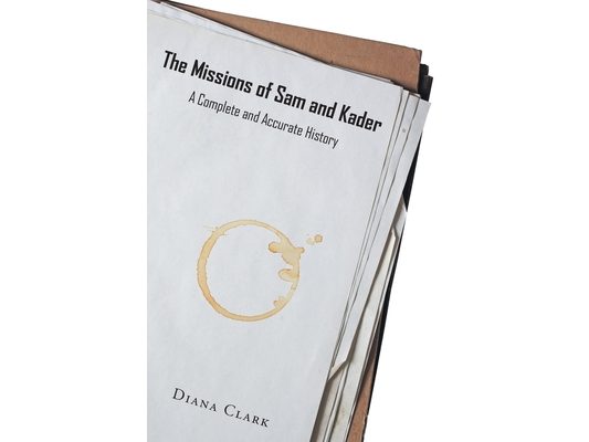 The Missions of Sam and Kader: A Complete and Accurate History
