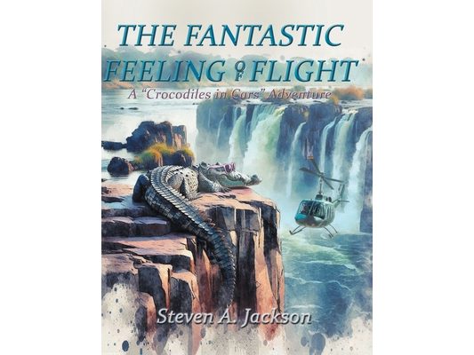 The Fantastic Feeling of Flight: A 'Crocodiles in Cars' Adventure