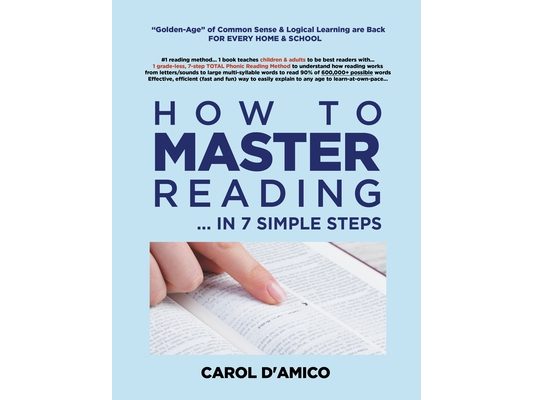 How to Master Reading... In 7 Simple Steps