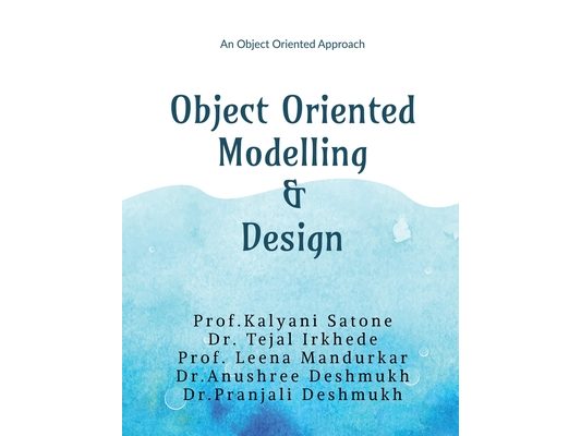 Object Oriented Modelling and Design: An Object Oriented Approach