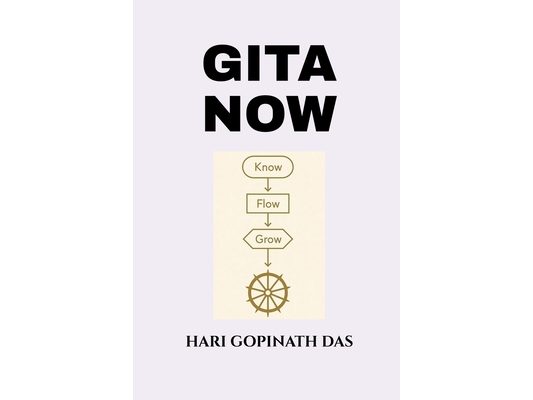 Gita Now: Know Flow Grow