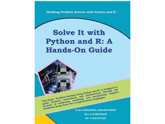 Solve It with Python and R: A Hands-On Guide