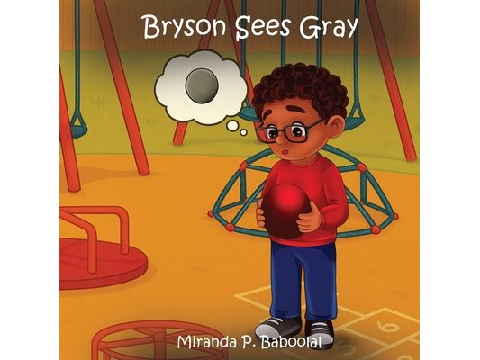 Bryson Sees Gray