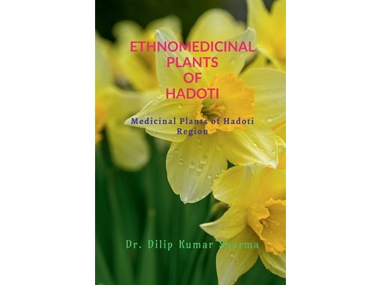 Ethnomedicinal plants of Hadoti: Medicinal plants of Hadoti region