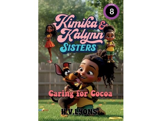 Kimika & Kalynn: Sisters - Caring for Cocoa