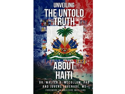 Unveiling the Untold Truth About Haiti
