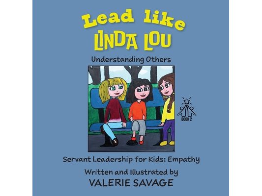 Lead Like Linda Lou: Understanding Others