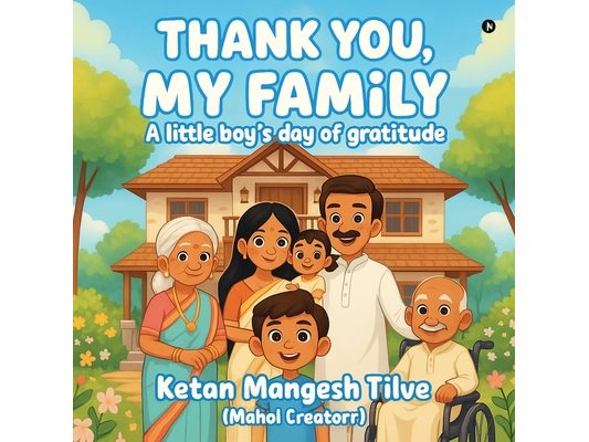 Thank You, My Family: A Little Boy's Day of Gratitude