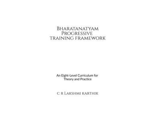Bharatanatyam Progressive Training Framework: An Eight-Level Curriculum for Theory and Practice