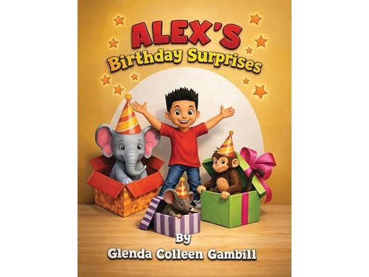 Alex's Birthday Surprises