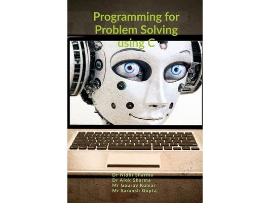 Programming For Problem Solving Using C