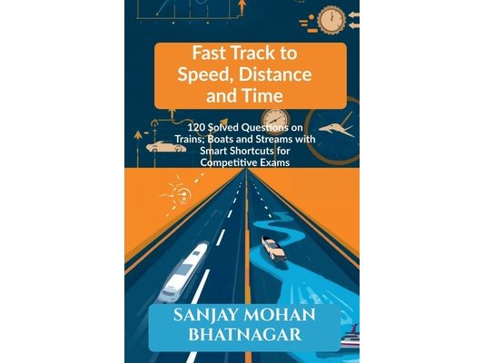 Fast Track to Speed, Distance and Time