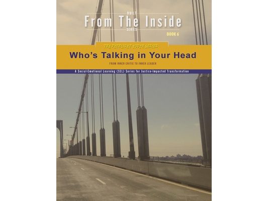 Who's Talking in Your Head?: Who's Talking in Your Head: from Inner Critic to Inner Leader