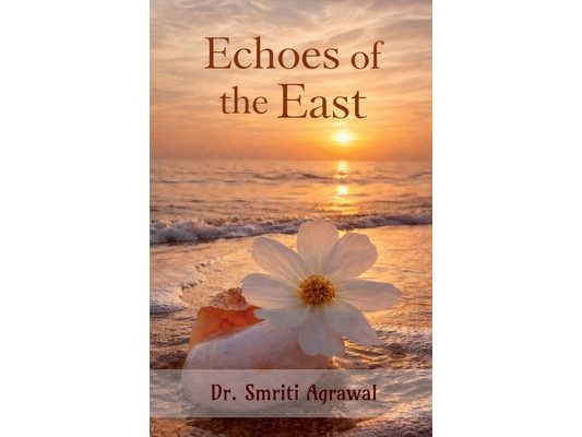 Echoes of the East: Indian Cultural Values, Spirituality and Cross-Cultural Relations in the Literature of Gita Mehta.