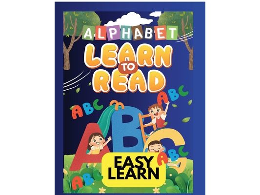 Alphabet-Learn to Read: Easy Learn