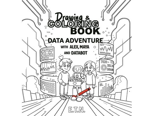 Drawing & Coloring book Data Adventure with Alex, Maya and Databot