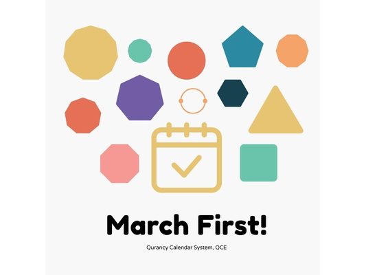 March First, Qurancy Calendar System