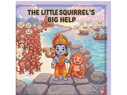 The Little Squirrel's Big Help: Dedicated to the little helpers everywhere, no one is ever too small to make a difference.