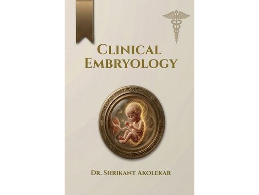 Clinical Embryology: Video-Integrated Learning Resource for Undergraduate Medical Students