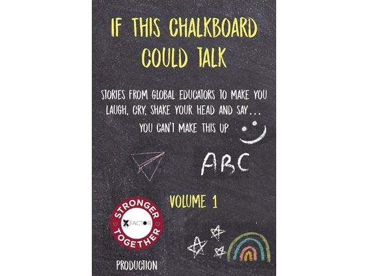 If This Chalkboard Could Talk