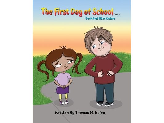 Be Kind Like Kaine First Day of School