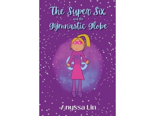 The Super Six and the Gymnastic Globe
