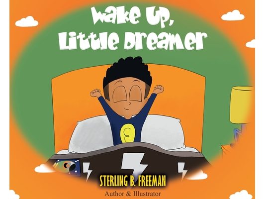 Wake Up, Little Dreamer