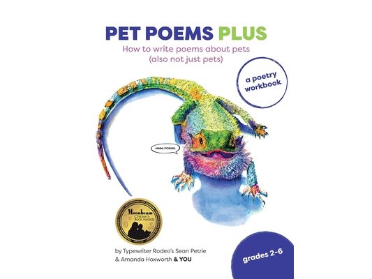 Pet Poems Plus: How to write poems about pets (also not just pets): How to