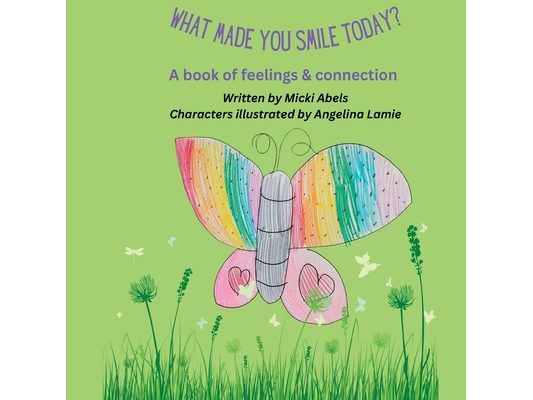 What Made You Smile Today?: A book of feelings and connection