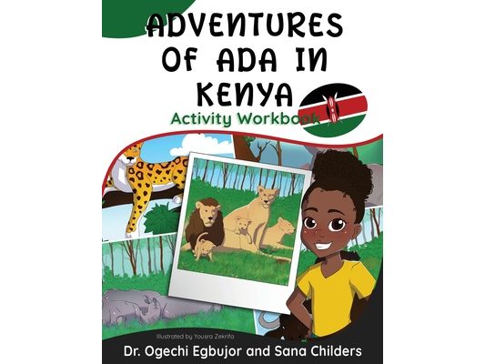 Adventures of Ada in Kenya: Activity Wookbook