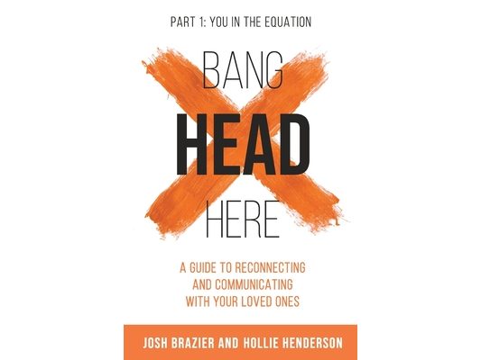 Bang Head Here, "You in the equation"