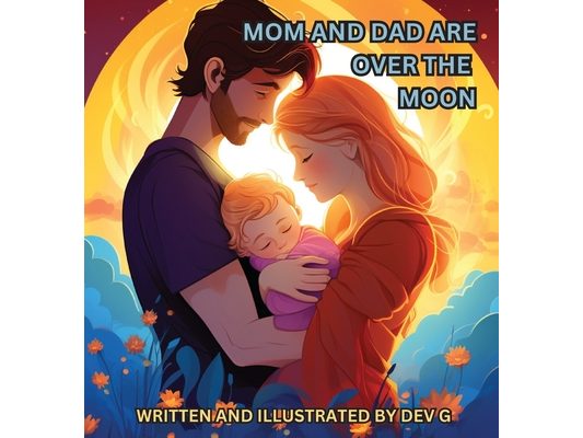 Mom and Dad Are Over the Moon