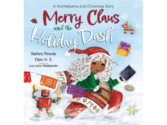 Merry Claus and the Holiday Dash: A Nochebuena and Christmas Story