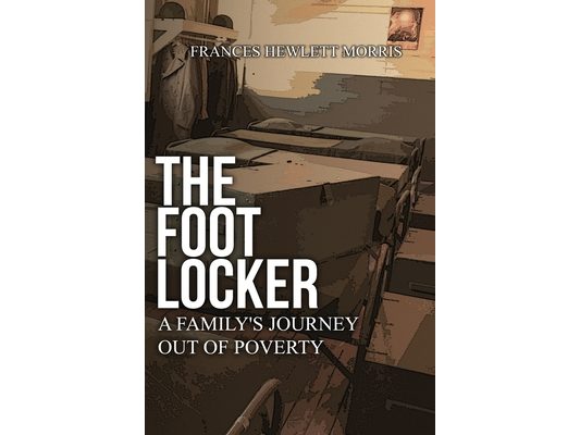 The Footlocker: A Family's Journey Out of Poverty