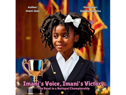 Imani's Voice, Imani's Victory: The Road to a National Championship