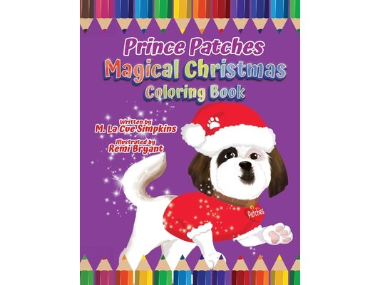 Prince Patches Magical Christmas Coloring Book