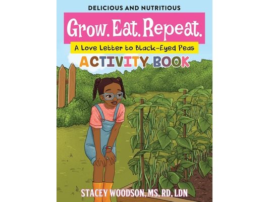 Grow. Eat. Repeat. A Love Letter to Black-Eyed Peas Activity Book