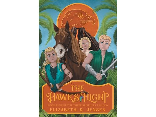 The Hawk's Flight: Book Two of the Three Brothers Trilogy