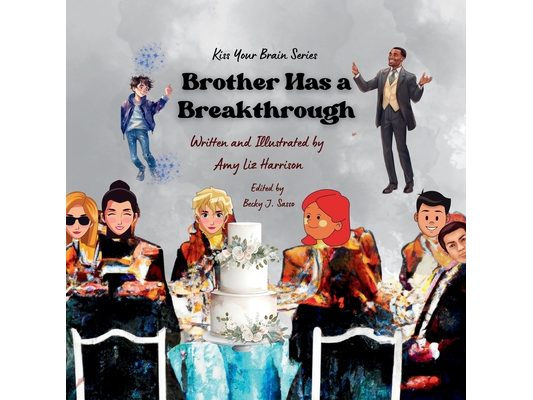 Brother Has a Breakthrough