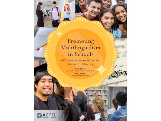 Promoting Multilingualism in Schools: A Framework for Implementing the Seal of Biliteracy