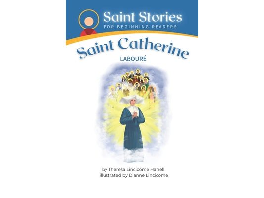 Saint Stories for Beginning Readers Saint Catherine Laboure