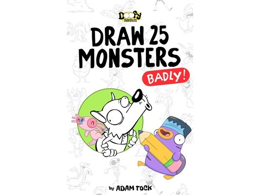 Draw 25 Monsters (Badly!)
