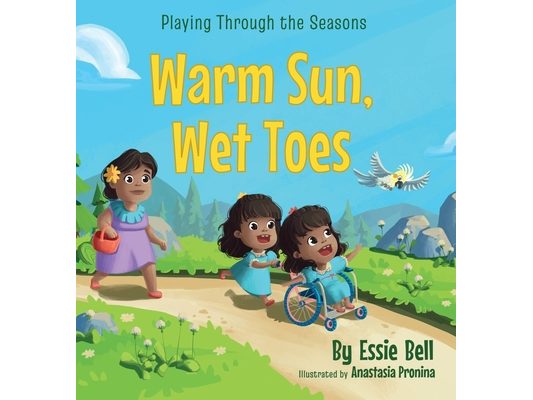 Playing Through the Seasons: Warm Sun, Wet Toes