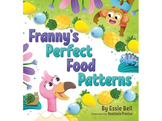 Franny's Perfect Food Patterns