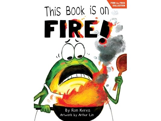 This Book Is on Fire!: A Funny Interactive Picture Book about Manners and Picky Eaters