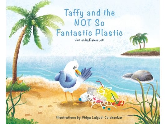 Taffy and the Not So Fantastic Plastic