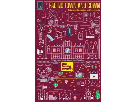 Facing Town and Gown: Futurizing Connection and Community