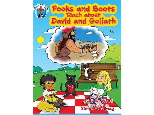 Pooks and Boots Teach about David and Goliath: Book Three